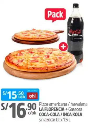 Plaza Vea Pizza americana / hawaiana La FLorencia + Gaseosa Coca-cola/Inca Kola 1.5L oferta