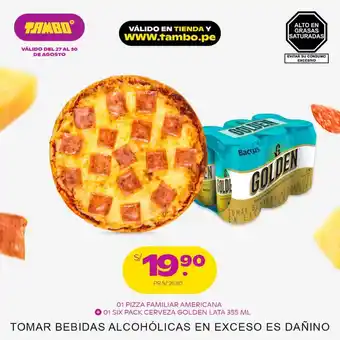 Tambo Pizza Familiar Americana + Six Pack Cerveza Golden Lata 355ml oferta