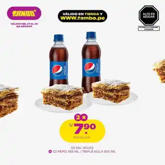Tambo 2 Mil Hojas + 2 Pepsi 355ml/Triple Kola 500ml oferta