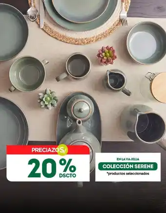 Tottus EN LA VAJILLA COLECCIÓN SERENE *productos seleccionados oferta