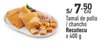 Plaza Vea Tamal de pollo /chancho Recutecu x 400 g oferta