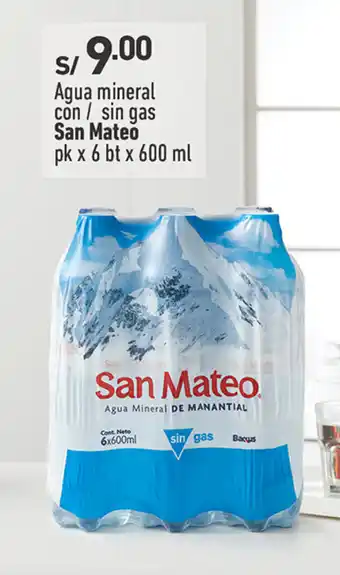 Plaza Vea Agua mineral con / sin gas San Mateo pk x 6 bt x 600 ml oferta