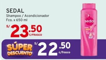Mifarma SEDAL Shampoo / Acondicionador Fco. x 650 ml oferta