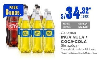 Makro Gaseosa INCA KOLA / COCA-COLA Sin azúcar Pack de 6 unds. x 1.5 L c/u oferta