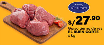 Plaza Vea Guiso tierno de res EL BUEN CORTE x kg oferta