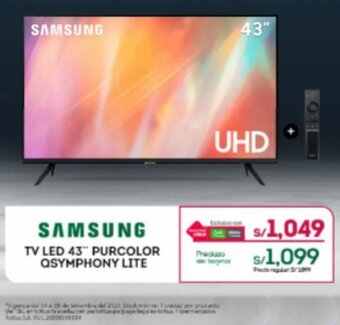 Tottus SAMSUNG TV LED 43" PURCOLOR QSYMPHONY LITE oferta