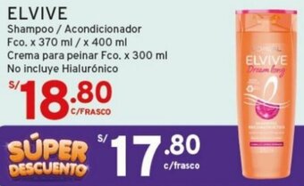 Mifarma ELVIVE Shampoo / Acondicionador Fco x 370 ml / x 400 ml oferta