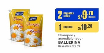 Makro Shampoo / acondicionador BALLERINA Doypack x 750 ml oferta