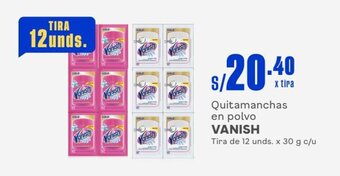 Makro Quitamanchas en polvo VANISH Tira de 12 unds. x 30 g c/u oferta