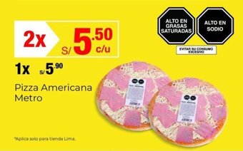 Metro Pizza Americana Metro x 2 oferta
