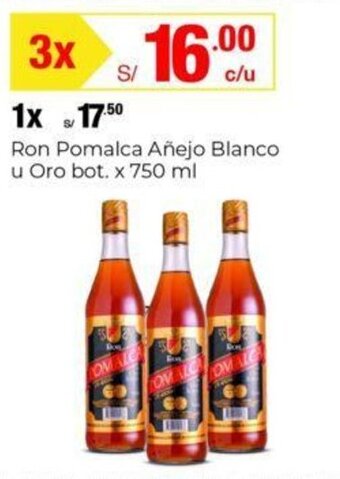 Metro Ron Pomalca Añejo Blanco u Oro bot. x 750 ml x 3 oferta