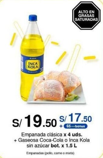 Metro Empanada clásica x 4 uds. + Gaseosa Coca-Cola o Inca Kola sin azúcar bot. x 1.5 L oferta