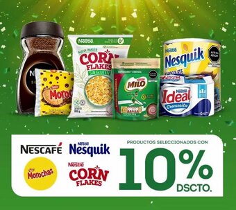 Tottus NESCAFÉ, Nesquik, Morochas, Nestle CORN FLAKES PRODUCTOS SELECCIONADOS CON oferta
