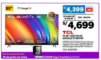 Plaza Vea TCL TV 85" UHD 120 HZ GOOGLE TV 85P745 oferta