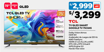 Plaza Vea TCL TV QLED SMART GOOGLE TV 75C645 oferta