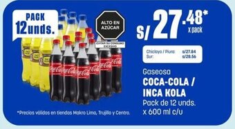 Makro Gaseosa COCA-COLA / INCA KOLA Pack de 12 unds. x 600 ml c/u oferta