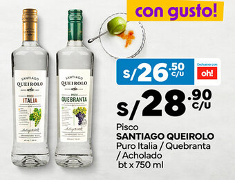 Plaza Vea Pisco SANTIAGO QUEIROLO Puro Italia / Quebranta / Acholado bt x 750 ml oferta