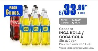 Makro Gaseosa INCA KOLA / COCA-COLA Sin azúcar Pack de 6 unds. x 1.5 L c/u oferta