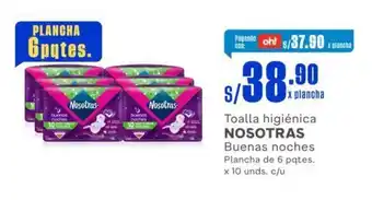 Makro Toalla higiénica NOSOTRAS Buenas noches Plancha de 6 pqtes. x 10 unds. c/u oferta