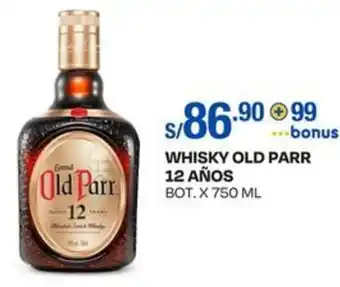 Wong WHISKY OLD PARR 12 AÑOS BOT. X 750 ML oferta