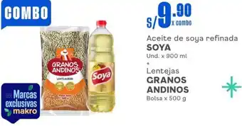 Makro Aceite de soya refinada SOYA Und. x 900 ml + Lentejas GRANOS ANDINOS Bolsa x 500 g oferta