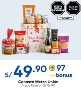 Metro Canasta Metro Unión oferta