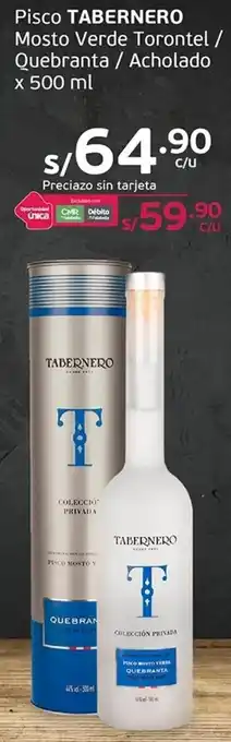Tottus Pisco TABERNERO Mosto Verde Torontel / Quebranta / Acholado x 500 ml oferta
