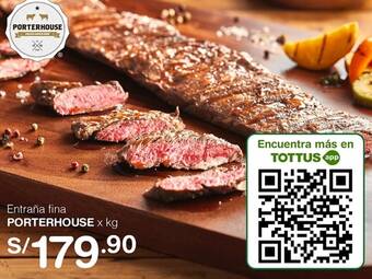 Tottus Entraña fina PORTERHOUSE x kg oferta