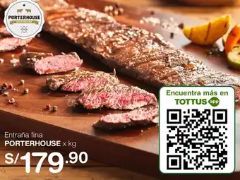 Tottus Entraña fina PORTERHOUSE x kg oferta