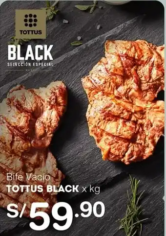 Tottus Bife Vacío TOTTUS BLACK x kg oferta