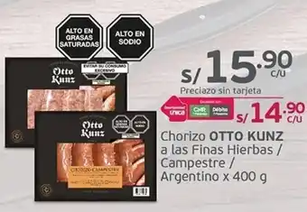 Tottus Chorizo OTTO KUNZ a las Finas Hierbas / Campestre / Argentino x 400 g oferta