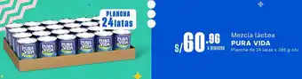 Makro Mezcla láctea PURA VIDA Plancha de 24 latas x 395 g c/u oferta