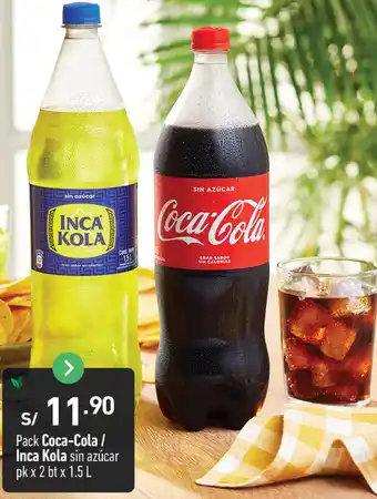 Plaza Vea Pack Coca-Cola / Inca Kola sin azúcar pk x 2 bt x 1.5 L oferta
