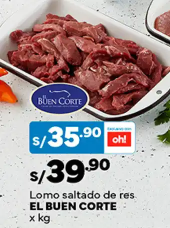 Plaza Vea Lomo saltado de res. EL BUEN CORTE x kg. oferta