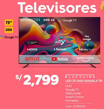 Plaza Vea BLACKLINE UHD 4K Google TV 75" oferta