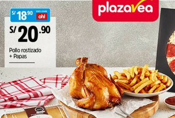 Plaza Vea Pollo Rostizado + Papas oferta