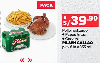 Plaza Vea Pollo rostizado + Papas fritas + Cerveza PILSEN CALLAO pk x 6 lax 355 ml oferta