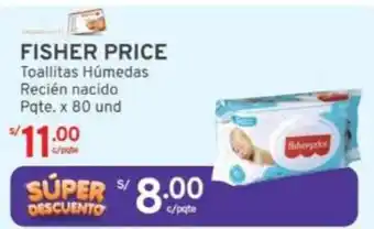 Mifarma FISHER PRICE Toallitas Húmedas Recién nacido Pqte. x 80 und oferta