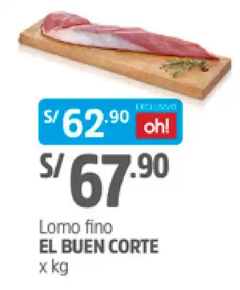 Plaza Vea Lomo Fino El Buen Corte oferta