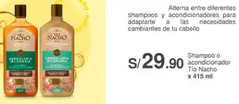 Metro Shampoo o acondicionador Tío Nacho x 415ml oferta