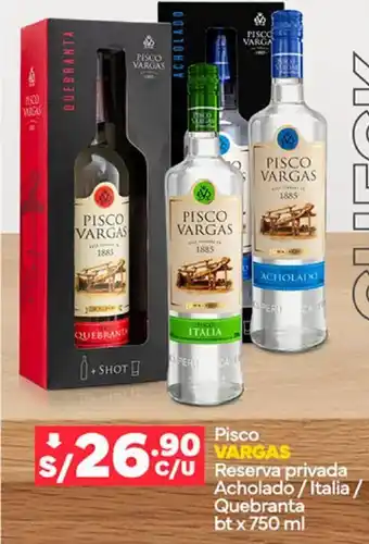 Plaza Vea Pisco VARGAS Reserva privada Acholado/Italia Quebranta bt x 750ml oferta