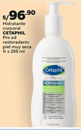 Plaza Vea Hidratante corporal CETAPHIL Pro ad restoraderm piel muy seca fr x 295 ml oferta