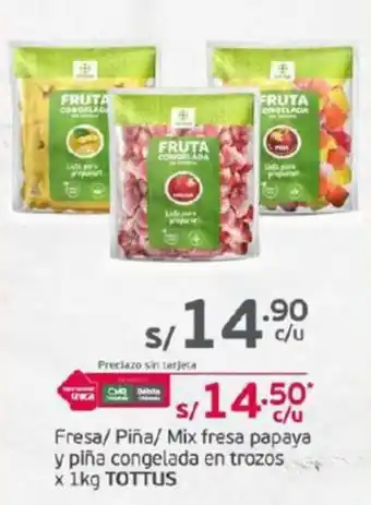 Tottus Fresa/ Piña/ Mix fresa papaya y piña congelada en trozos x 1kg TOTTUS oferta