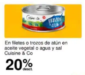 Metro En filetes o trozos de atún en aceite vegetal o agua y sal Cuisine & Co oferta