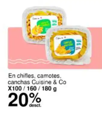 Metro En chifles, camotes, canchas Cuisine & Co X100/160/180 g oferta