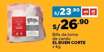 Plaza Vea EL BUEN CORTE Bife de lomo de cerdo oferta