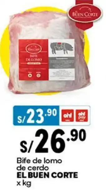 Plaza Vea Bife de lomo de cerdo EL BUEN CORTE x kg oferta