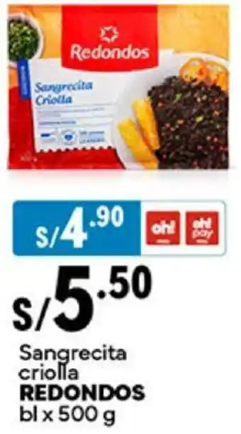 Plaza Vea Sangrecita criolla REDONDOS bl x 500g oferta