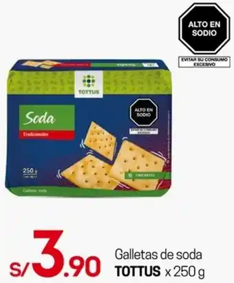 Tottus TOTTUS Galletas de soda x 250g oferta