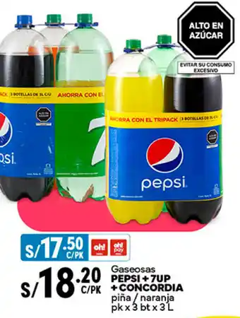Plaza Vea Gaseosas PEPSI + 7UP +CONCORDIA piña/naranja pk x3 btx 3L oferta